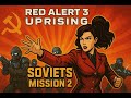 C&amp;C | Red Alert 3 Uprising | Soviet Campaign Playthrough | Mission 2