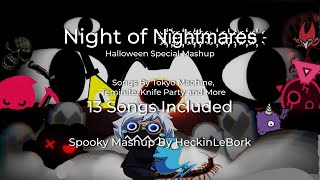 Night Of Nightmares(Halloween Mashup| By Heckinlebork