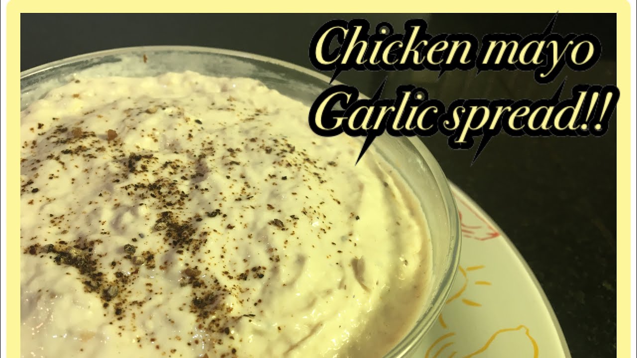 Chicken mayo garlic spread easy recipe how to make by food