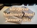 AliExpress Stationery Haul January 2021