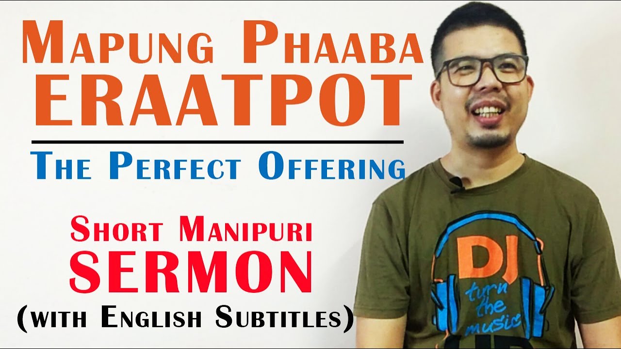 Mapung Phaaba Eraatpot | The Perfect Offering (with English subtitles) | Manipuri Short Message