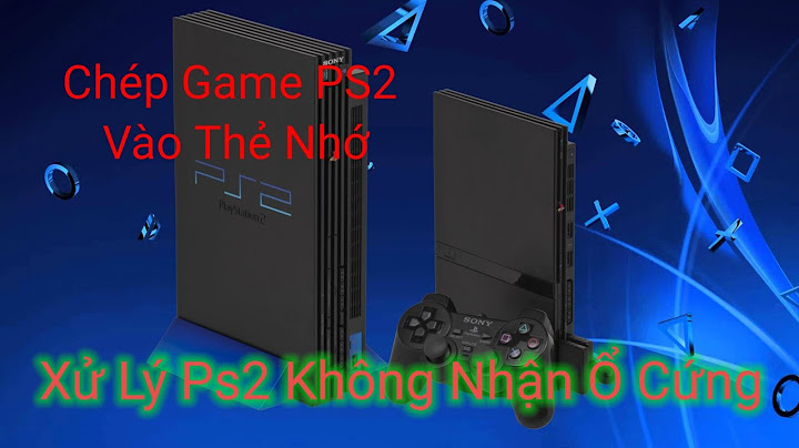 Hướng dẫn cắm đầu ps2 có ổ tích hợp game