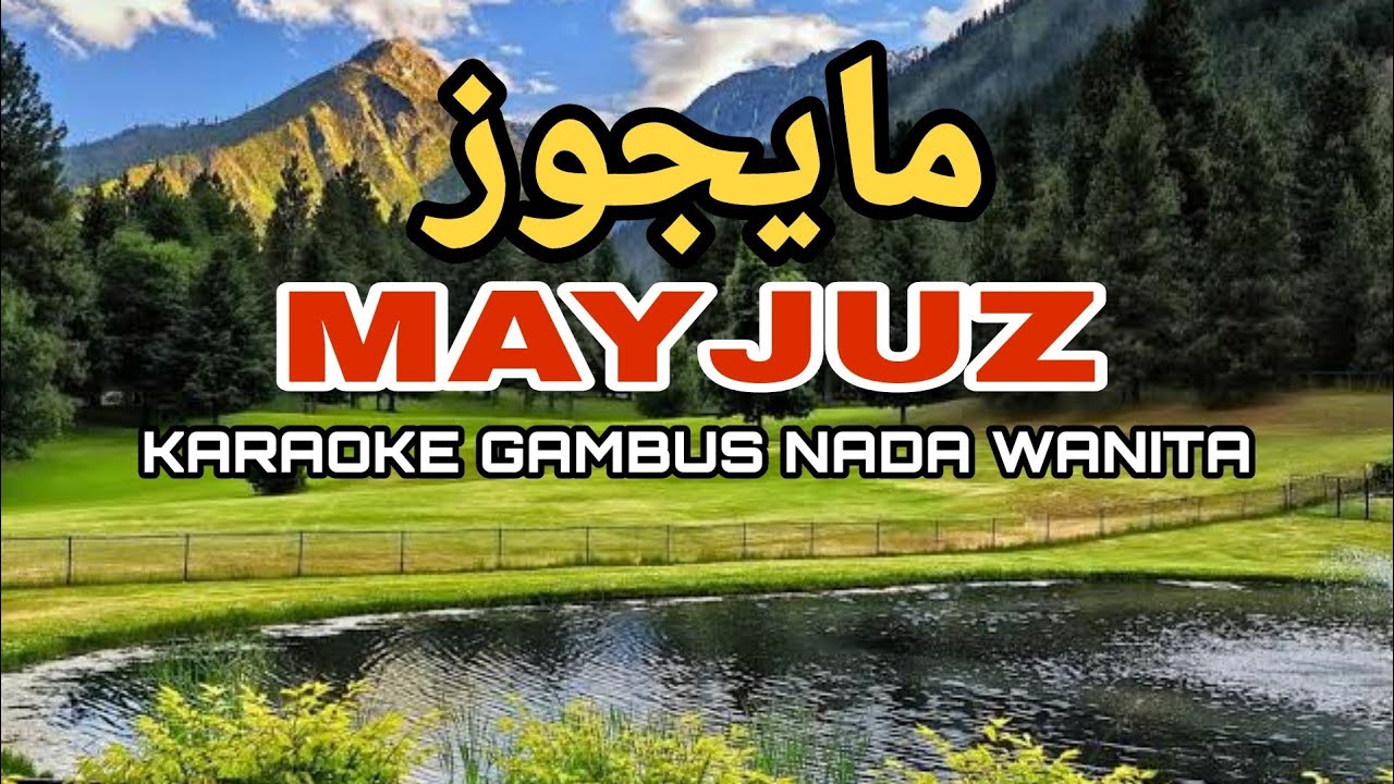 MAYJUZ (KARAOKE)‼️Nada Wanita
