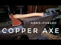 Forging a Solid Copper Axe!