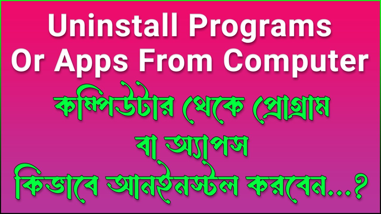 Uninstall Programs Or Apps From Computer uninstall-programs-or-apps-from-computer