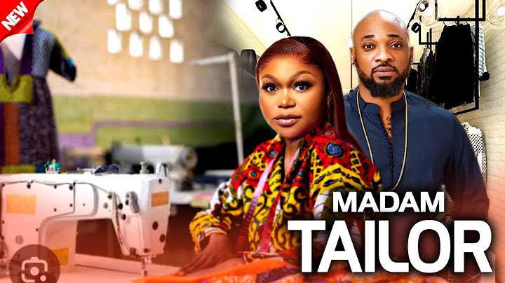 Madam Tailor (NEW RELEASED)- RUTH KADIRI & DEZA THE GREAT 2024 Nig Movie