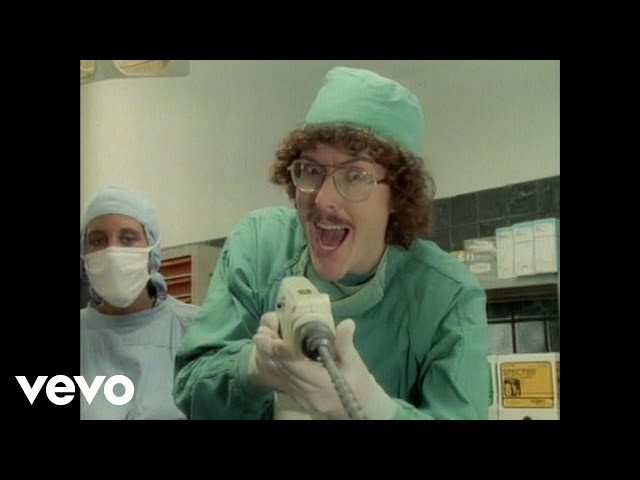 Weird Al Yankovic - Like A Surgeon