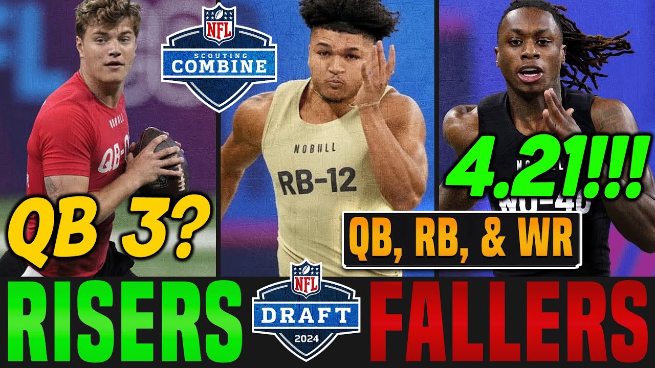 2024 NFL Combine Risers & Fallers | QB, RB, & WR - YouTube