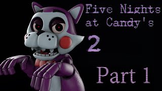 This Game is EASY - Five Nights at Candys 2 - Nights 1 & 2