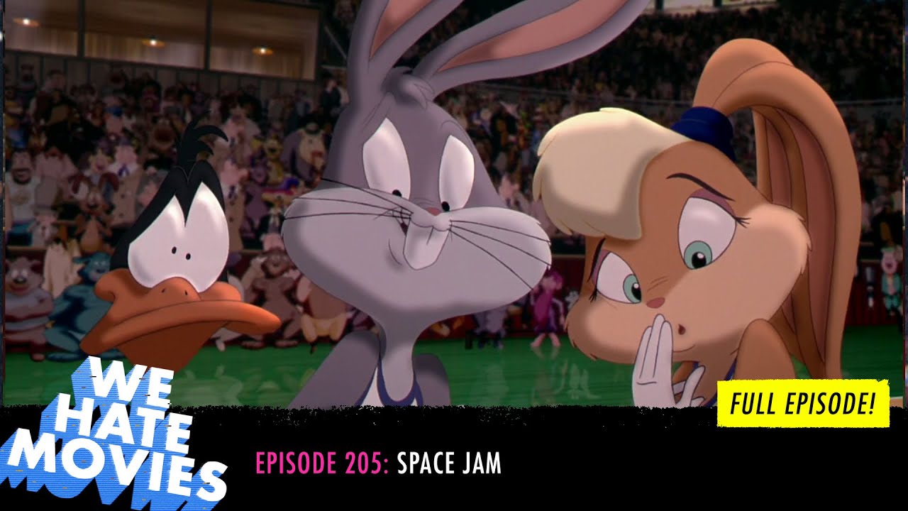 We Hate Movies - Space Jam (1996) COMEDY PODCAST MOVIE REVIEW