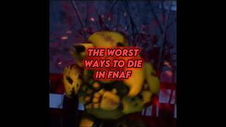 THE WORST WAYS TO DIE IN FNAF #shorts #fnaf #fnafedit #fnafmovie #biteof87