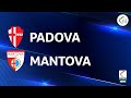 Padova - Mantova 0-5 | Gli Highlights image