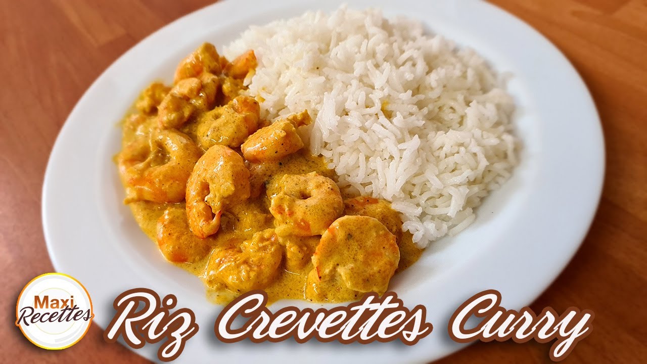 Riz aux Crevettes Curry - Recette Facile et Rapide 