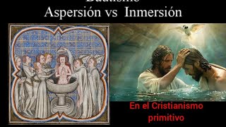 Bautismo por aspersión vs inmersión.