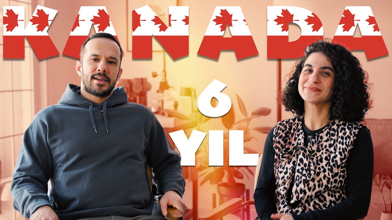GERİ DÖNMEK YOK | Kanada'da 6 YIL