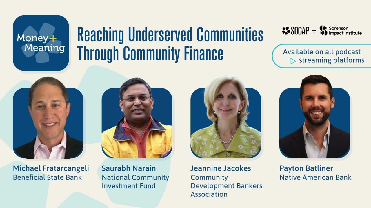 Thumbnail for Money + Meaning — Reaching Underserved Communities Through Community Finance