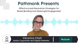 Effective Lead Generation Strategies for Brand Building and Engagement | Veronica Chizh from Symfa