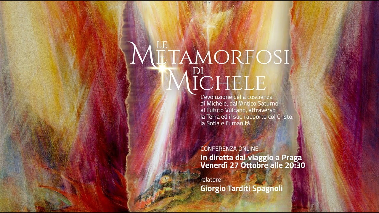 CONFERENZA: Le metamorfosi di Michele - Giorgio Tarditi Spagnoli da Praga