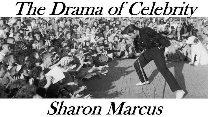 The Drama of Celebrity | Sharon Marcus || Radcliff...