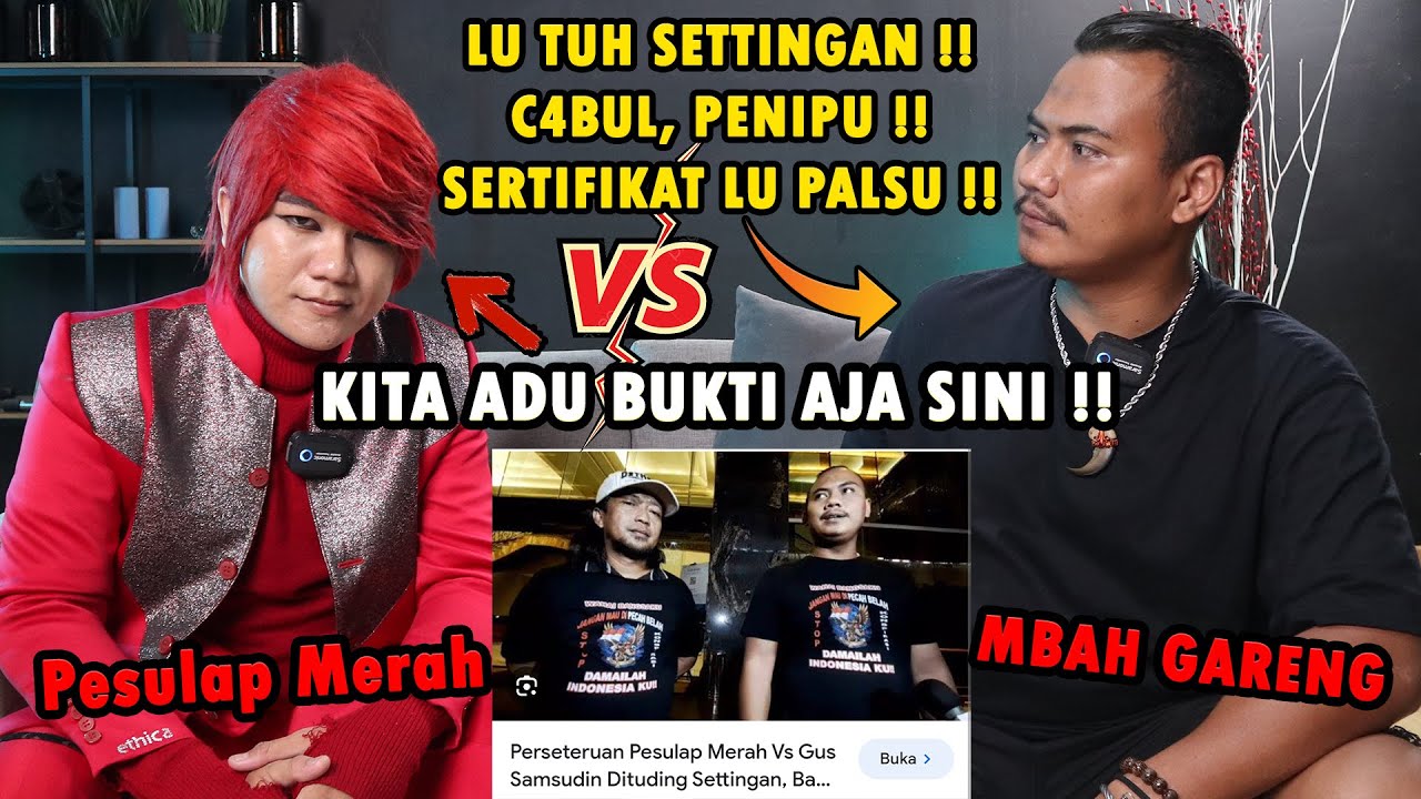 MBAH GARENG MENGAKUI KESALAHAN ‼️ ADU BUKTI PESULAP MERAH VS MBAH GARENG – ILMU MERAH