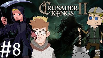 Crusader Kings 2 | The Reapers Due | Multiplayer | Part 8