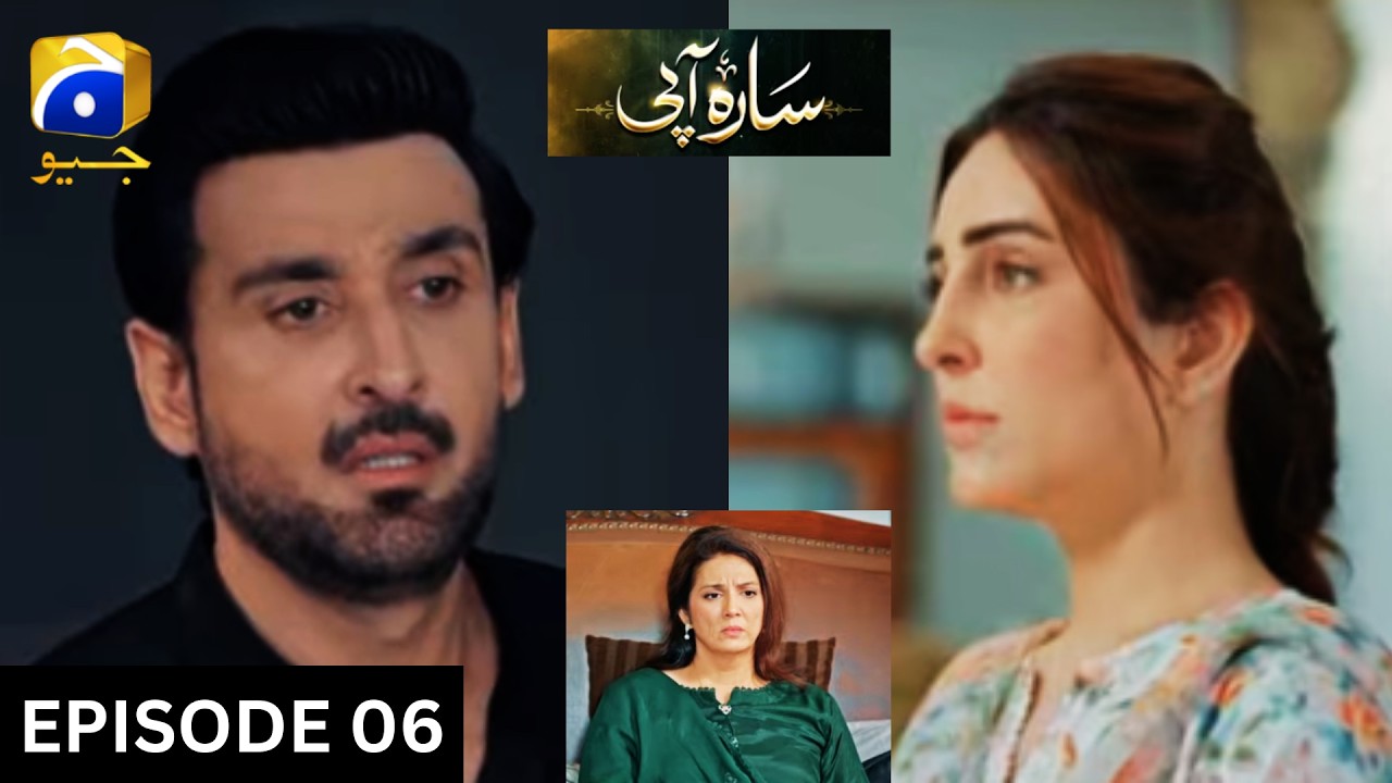 Sara Aapi Episode 06 HAR PAL GEO 17th Feb 2026! 