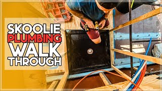 SKOOLIE PLUMBING WALK THROUGH | BUS CONVERSION PLUMBING