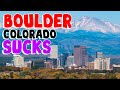 Top 10 reasons why boulder colorado is the worst city in the us