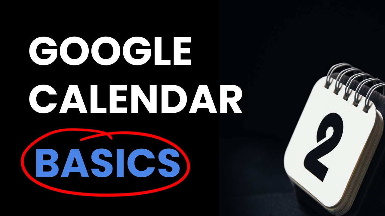 How to access & use Google Calendar (Google Calendar Basics) YouTube