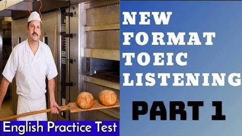 NEW TOEIC LISTENING PRACTICE TEST: PART 1 with ANSWERS and TAPESCRIPT (4)