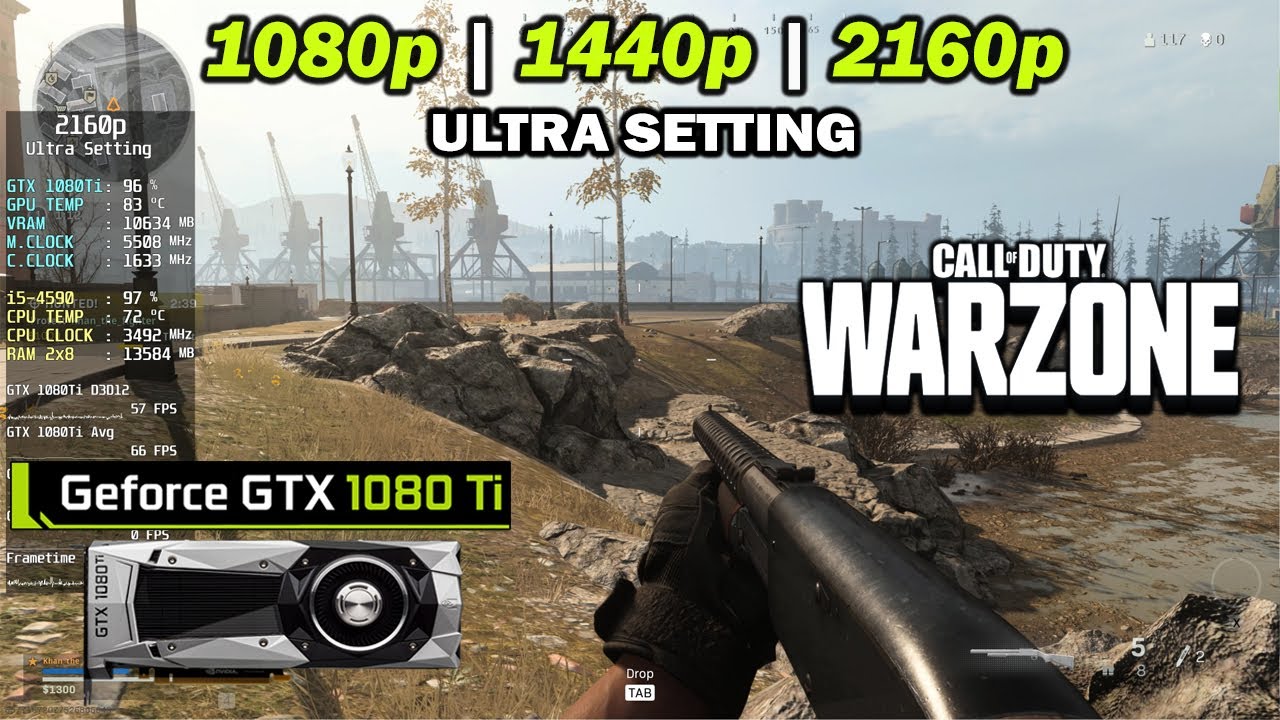 COD WARZONE | GTX 1080 Ti + i5-4590 | 16GB Ram | 1080p, 1440p, 2160p |  Ultra Setting - YouTube