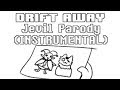 Drift Away - Jevil Parody INSTRUMENTAL (Steven Universe: The Movie)