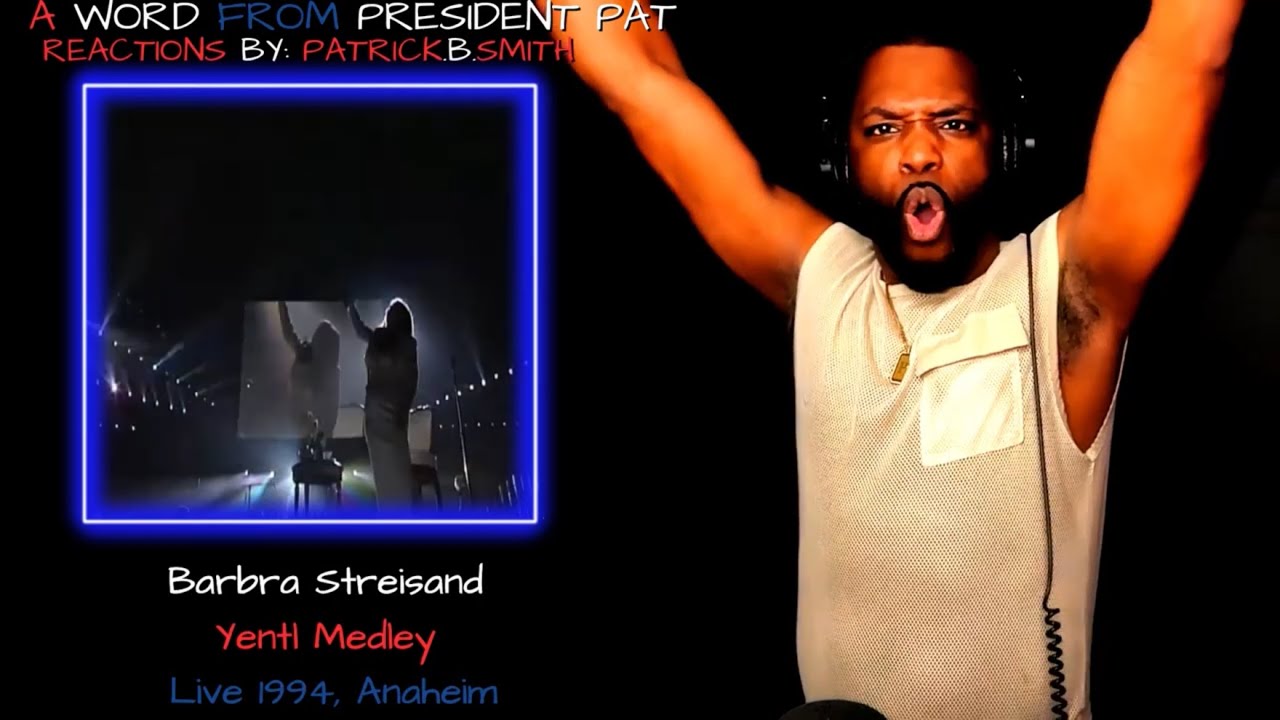 Barbra Streisand -Yentl Medley Live 1994, Anaheim -REACTION VIDEO