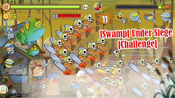 Swamp Attack Under Siege Challenge  @Qaokala