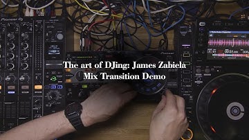 The Art Of DJing: James Zabiela - Mix Transition Demo