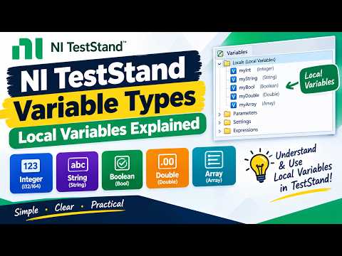 NI TestStand Variable Types | Local Variables Explained | T3