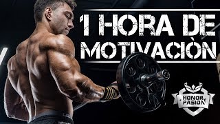 MOTIVACIÓN HONOR Y PASIÓN 1 HORA  ESPAÑOL LATINO  MOTIVACIÓN 2019