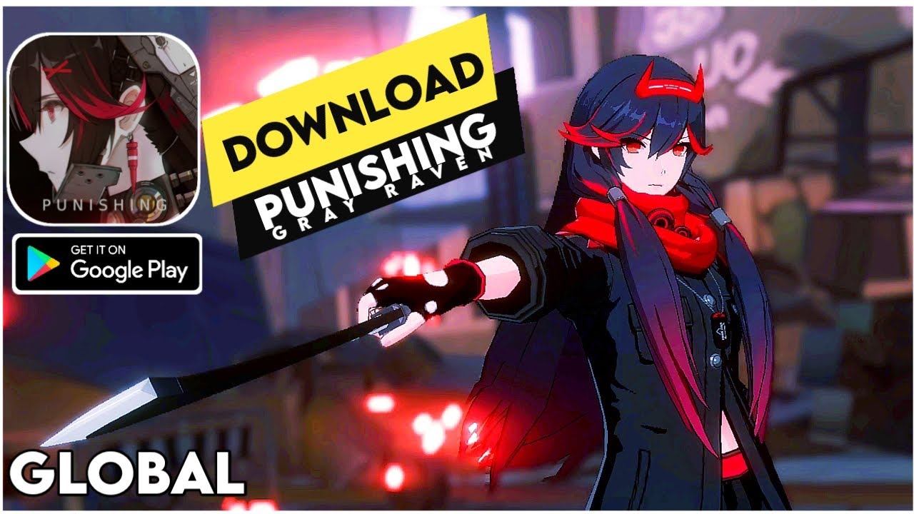 How to download Punishing Gray Raven Global on android 2021