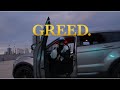 Greed feat ribby247 official music