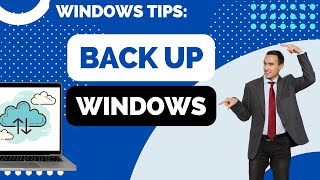 The Ultimate Guide to Backing up Windows 11 | Protect Your Data!