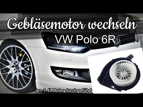 Gebläsemotor wechseln VW Polo 6R (Changing the blower motor VW Polo 6R) 