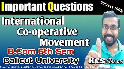 International Co-operative Movement|Important Questions Calicut University Bcom 6th Semester