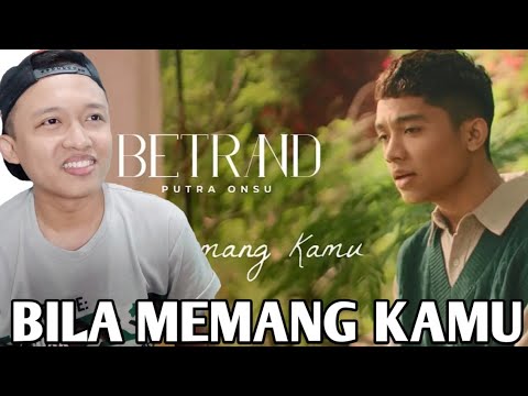 BETRAND PUTRA ONSU Bila Memang Kamu (Official Music Video) || REACTION