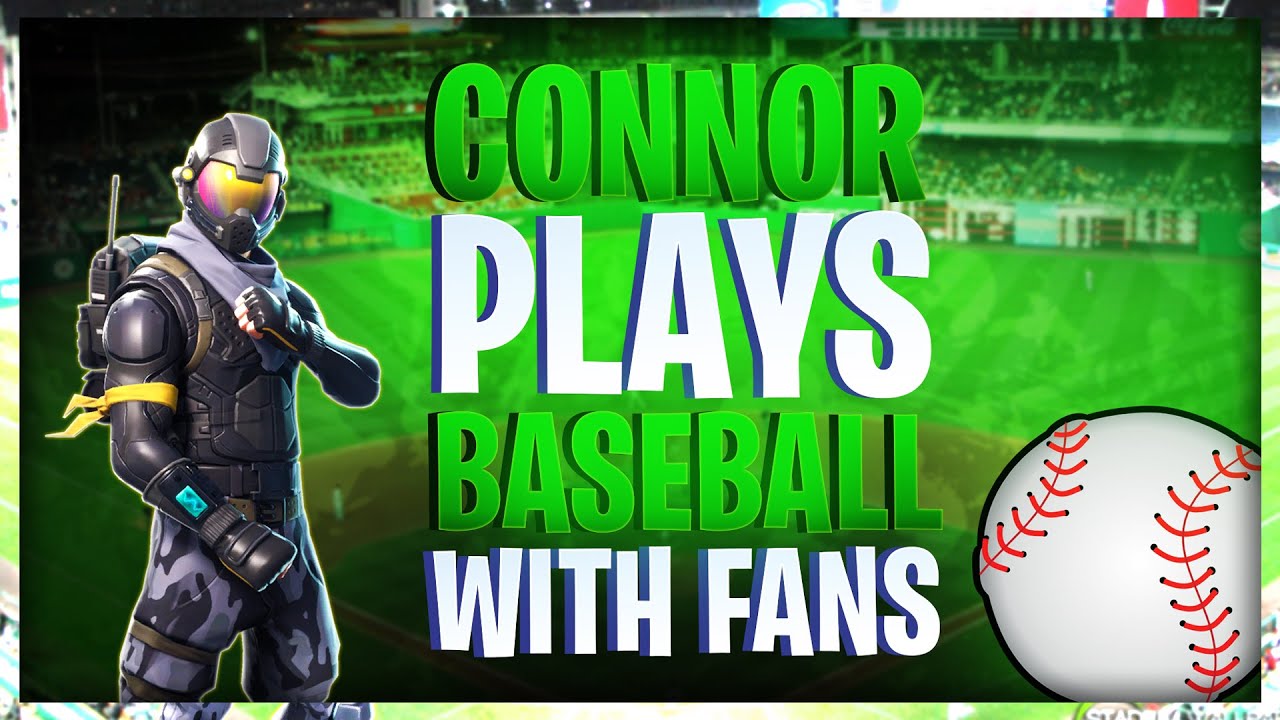 CON PLAYS BASEBALL IN FORTNITE?!?!?!?! YouTube