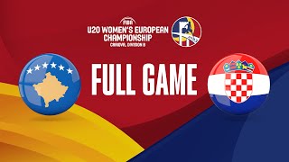Kosovo v Croatia | Full Basketball Game | FIBA U20 Women's European Championship 2023