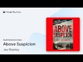 Above Suspicion by Joe Sharkey · Audiobook preview