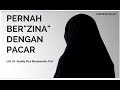 Pernah Berzina Dengan Pacar   Ust  DR  Syafiq Riza Basalamah M A