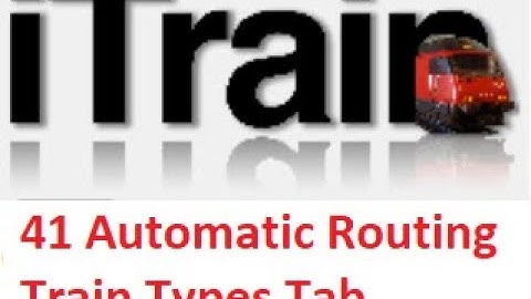 Video 41: Using iTrain Tutorial Series - Station Train Types Tab