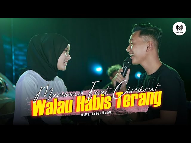 Mamnun Ft. Cimbrut - Walau Habis Terang (Official Music Video) class=