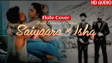 Saiyaara × Ishq | Mix Mashup | Official Instrumental Version | By: Music Universe | Originals 